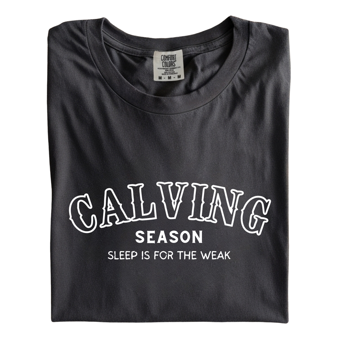 Calving Season Tee