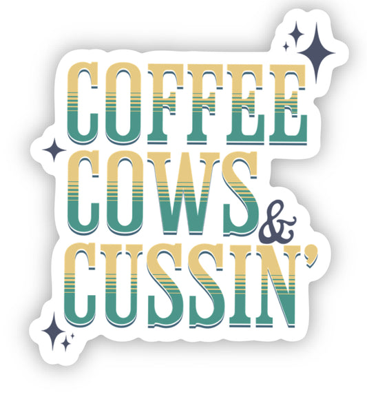 Sticker - Coffee Cows & Cussin'