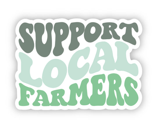 Sticker - Support Local Farmers