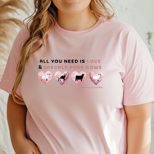 All You Need is Love & Speckle Park Cows Tee